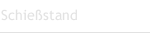 Schie&szlig;stand